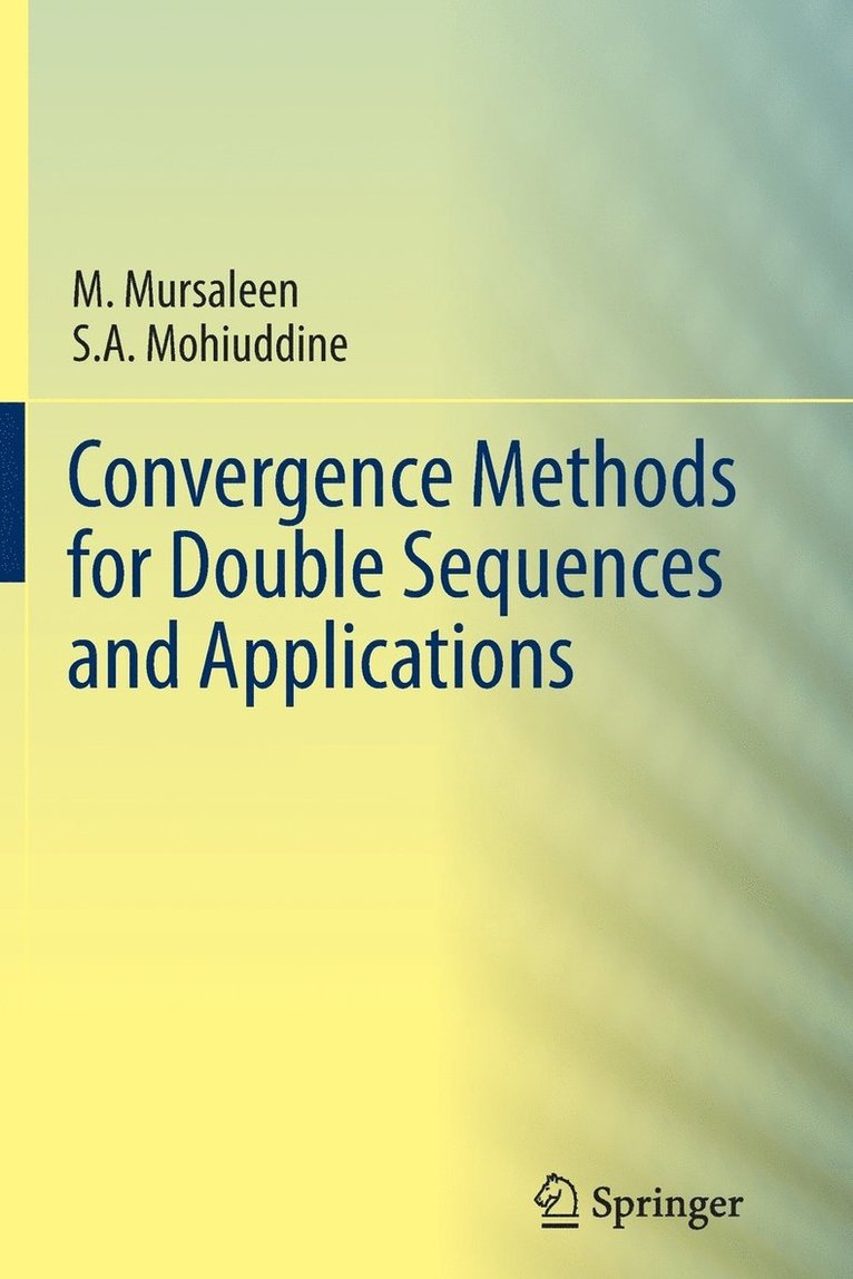 Convergence Methods for Double Sequences and Applications 1