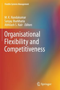 bokomslag Organisational Flexibility and Competitiveness