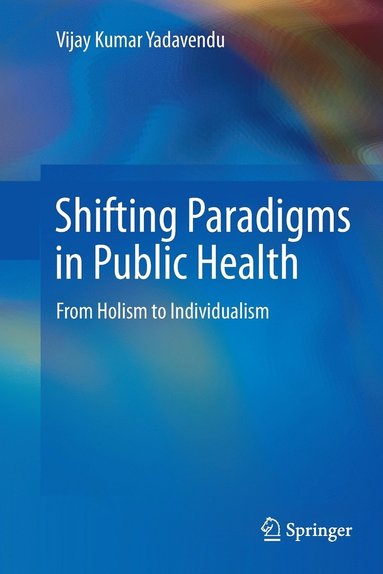 bokomslag Shifting Paradigms in Public Health