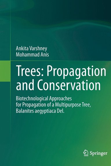 bokomslag Trees: Propagation and Conservation