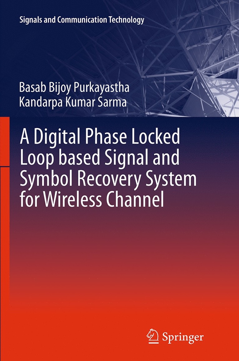 Digital Phase Locked Loop based Signal and Symbol Recovery System for Wireless Channel