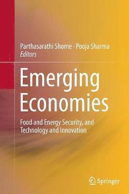 Parthasarathi Shome, Pooja Sharma - Emerging Economies, Häftad
