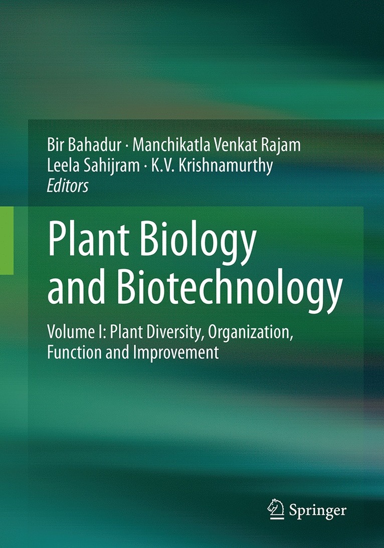 Bir Bahadur, Manchikatla Venkat Rajam, Leela Sahijram, K.V. Krishnamurthy, K. V. Krishnamurthy - Plant Biology and Biotechnology, Häftad
