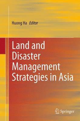 bokomslag Land and Disaster Management Strategies in Asia