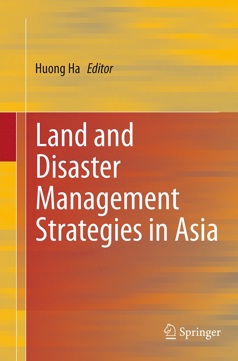 Huong Ha - Land and Disaster Management Strategies in Asia, Häftad