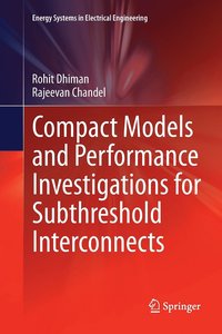 bokomslag Compact Models and Performance Investigations for Subthreshold Interconnects