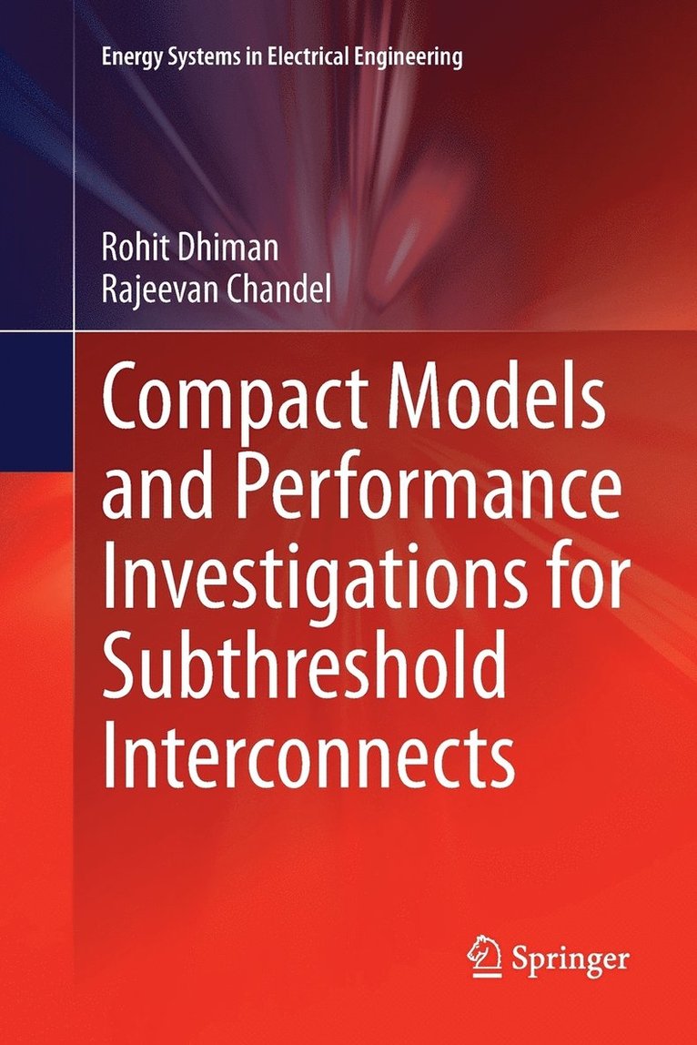 Compact Models and Performance Investigations for Subthreshold Interconnects 1