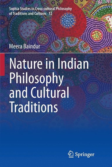 bokomslag Nature in Indian Philosophy and Cultural Traditions