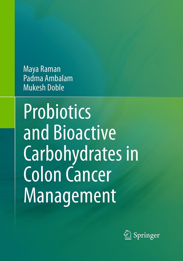 Probiotics and Bioactive Carbohydrates in Colon Cancer Management