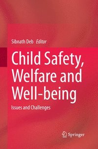 bokomslag Child Safety, Welfare and Well-being