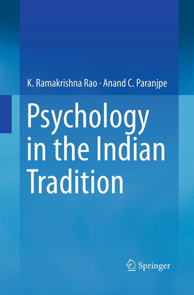 K. Ramakrishna Rao, Anand C. Paranjpe - Psychology in the Indian Tradition, Häftad