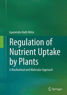 bokomslag Regulation of Nutrient Uptake by Plants