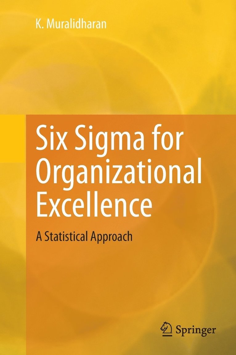 Six Sigma for Organizational Excellence