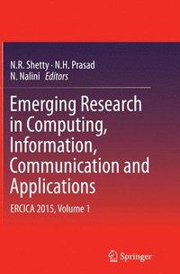 bokomslag Emerging Research in Computing, Information, Communication and Applications