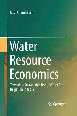 M.G. Chandrakanth, M. G. Chandrakanth - Water Resource Economics, Häftad
