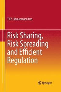 bokomslag Risk Sharing, Risk Spreading and Efficient Regulation