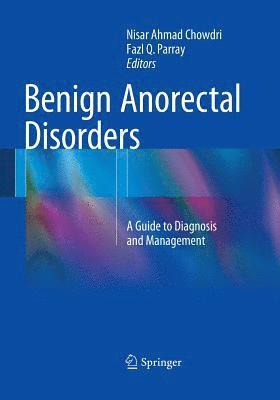 Benign Anorectal Disorders 1