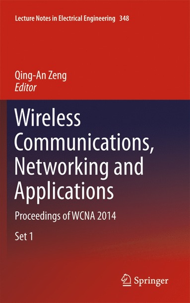 bokomslag Wireless Communications, Networking and Applications