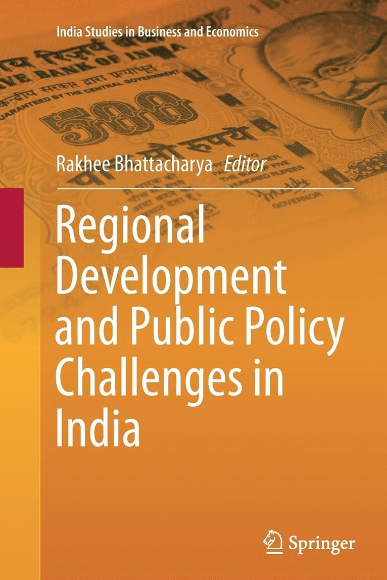 Regional Development and Public Policy Challenges in India 1