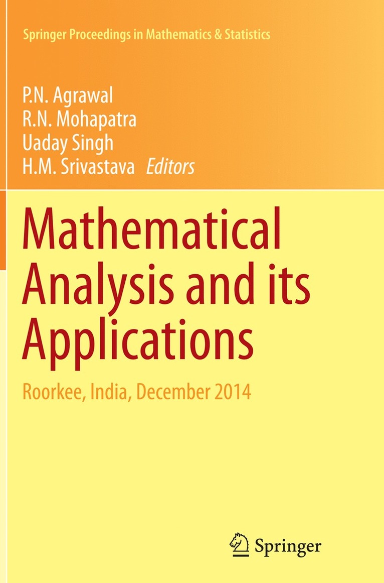 P. N. Agrawal, R. N. Mohapatra, Uaday Singh, H. M. Srivastava - Mathematical Analysis and its Applications, Häftad