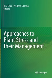 bokomslag Approaches to Plant Stress and their Management