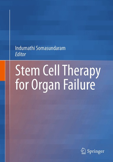 Indumathi Somasundaram - Stem Cell Therapy for Organ Failure, Häftad