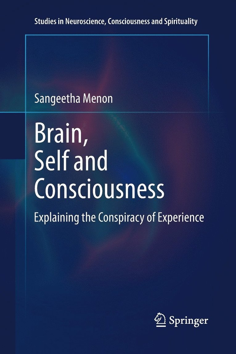 Brain, Self and Consciousness