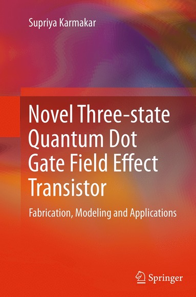 bokomslag Novel Three-state Quantum Dot Gate Field Effect Transistor