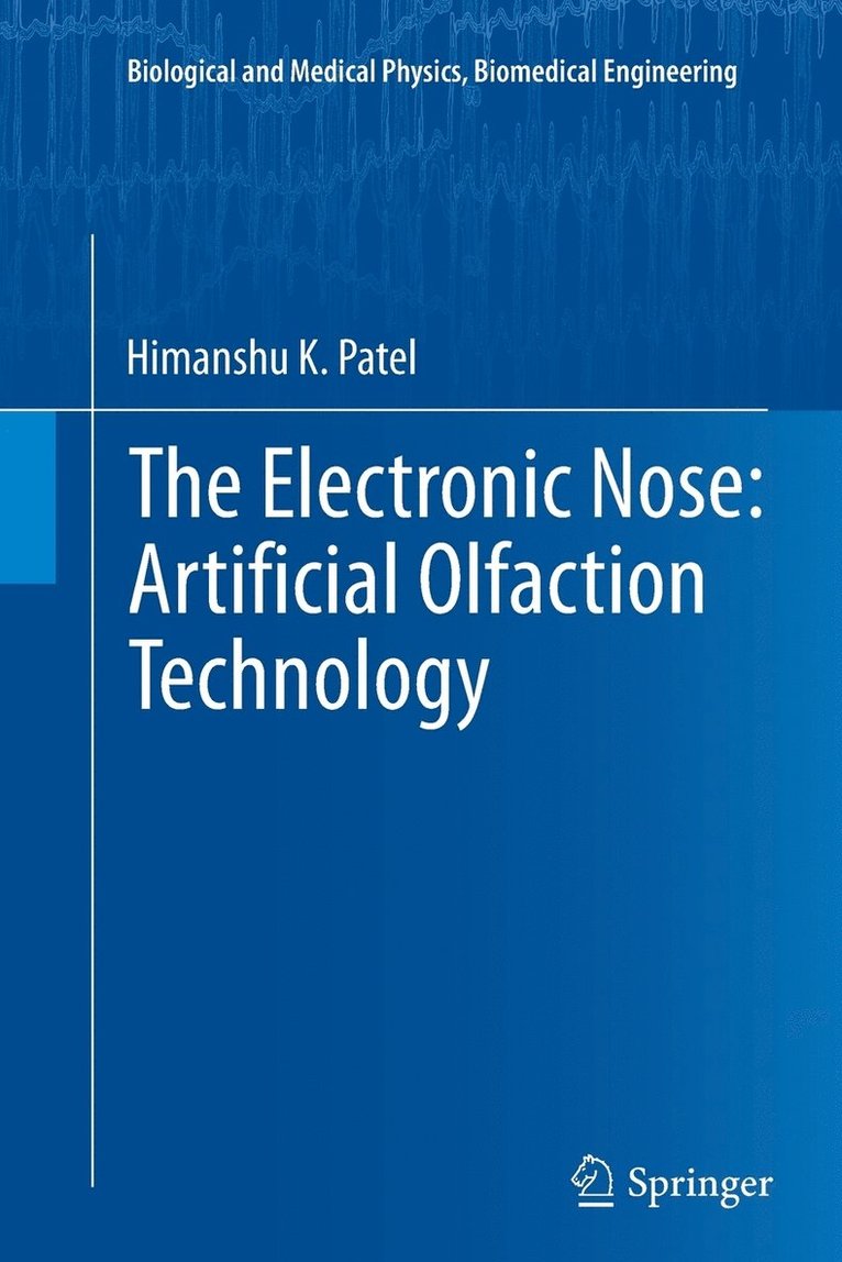 The Electronic Nose: Artificial Olfaction Technology 1