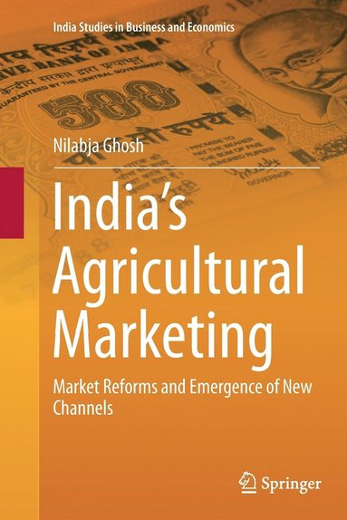 bokomslag India's Agricultural Marketing
