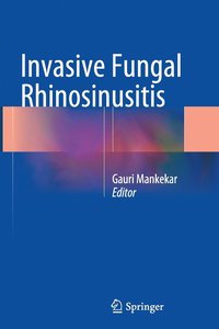 bokomslag Invasive Fungal Rhinosinusitis