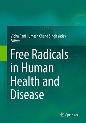 bokomslag Free Radicals in Human Health and Disease