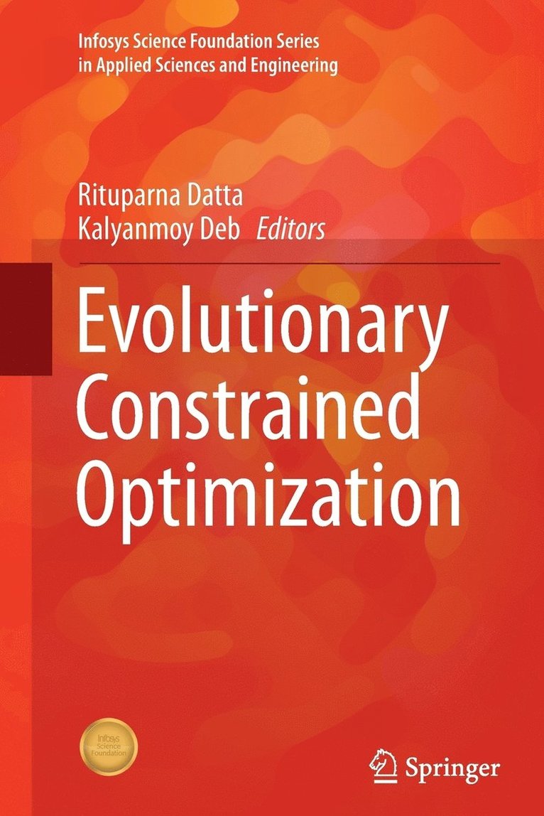 Rituparna Datta, Kalyanmoy Deb - Evolutionary Constrained Optimization, Häftad