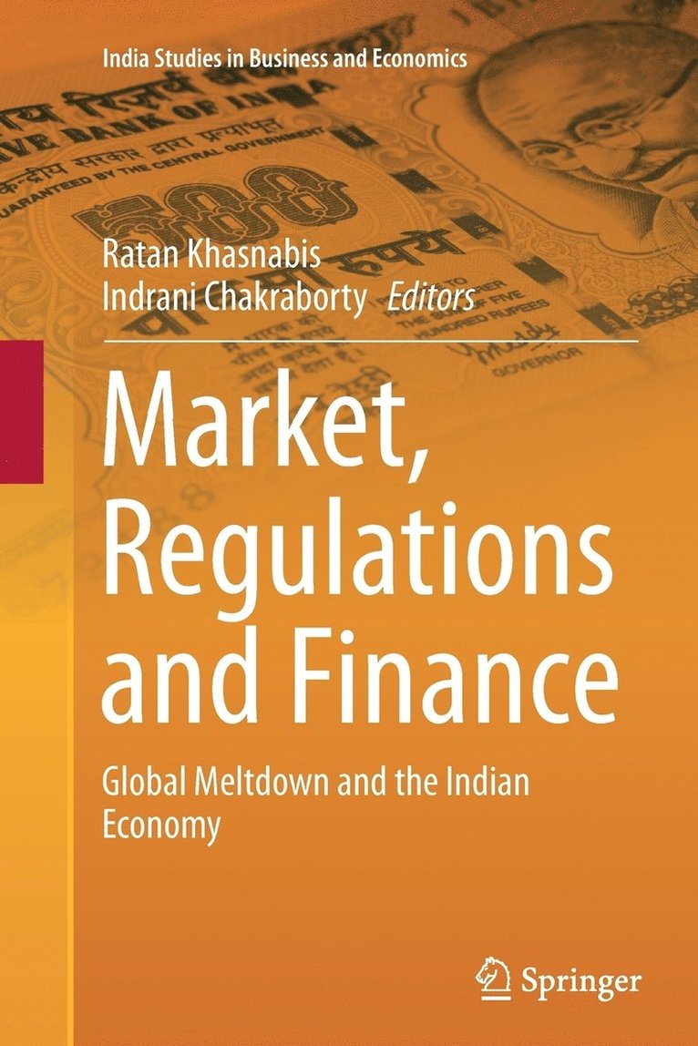 Ratan Khasnabis, Indrani Chakraborty - Market, Regulations and Finance, Häftad