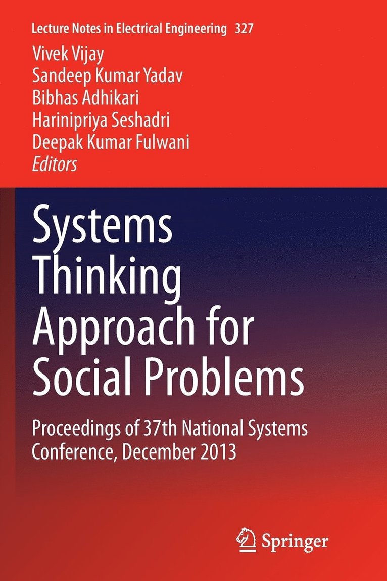 Vivek Vijay, Sandeep Kumar Yadav, Bibhas Adhikari, Harinipriya Seshadri, Deepak Kumar Fulwani - Systems Thinking Approach for Social Problems, Häftad