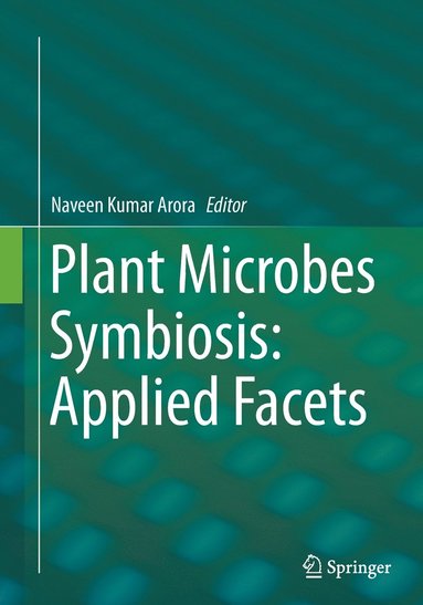 bokomslag Plant Microbes Symbiosis: Applied Facets