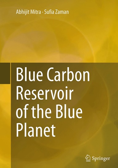 Abhijit Mitra, Sufia Zaman - Blue Carbon Reservoir of the Blue Planet, Häftad