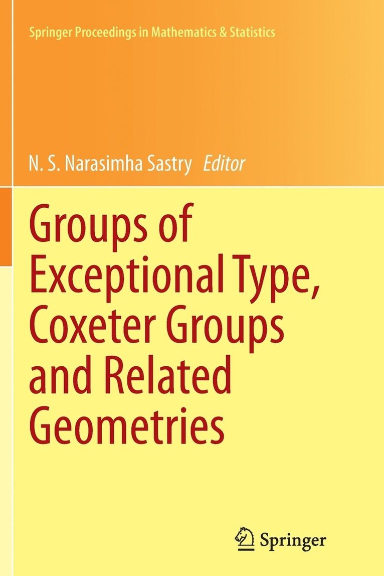 Groups of Exceptional Type, Coxeter Groups and Related Geometries 1