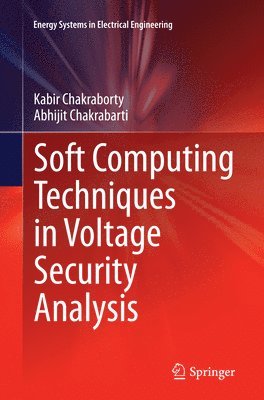 bokomslag Soft Computing Techniques in Voltage Security Analysis