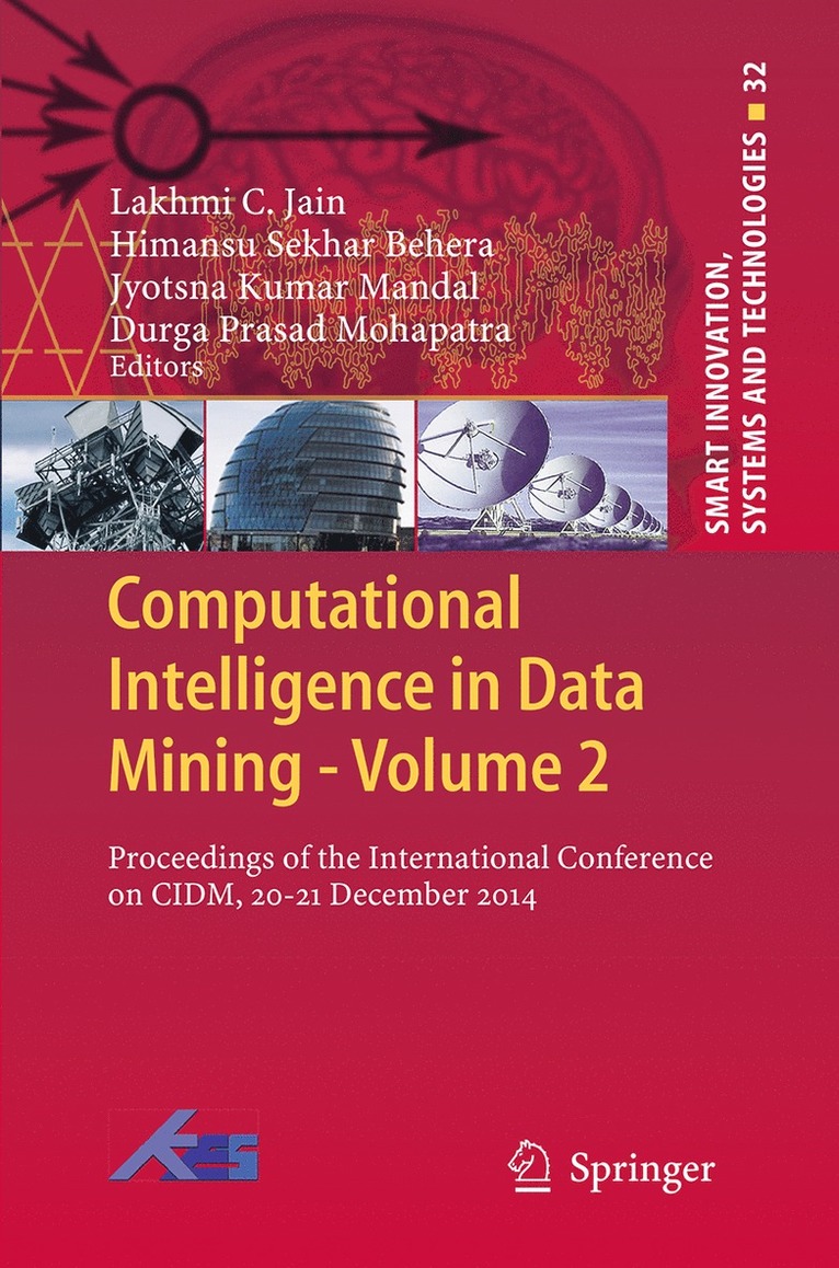 Lakhmi C. Jain, Himansu Sekhar Behera, Jyotsna Kumar Mandal, Durga Prasad Mohapatra - Computational Intelligence in Data Mining - Volume 2, Häftad