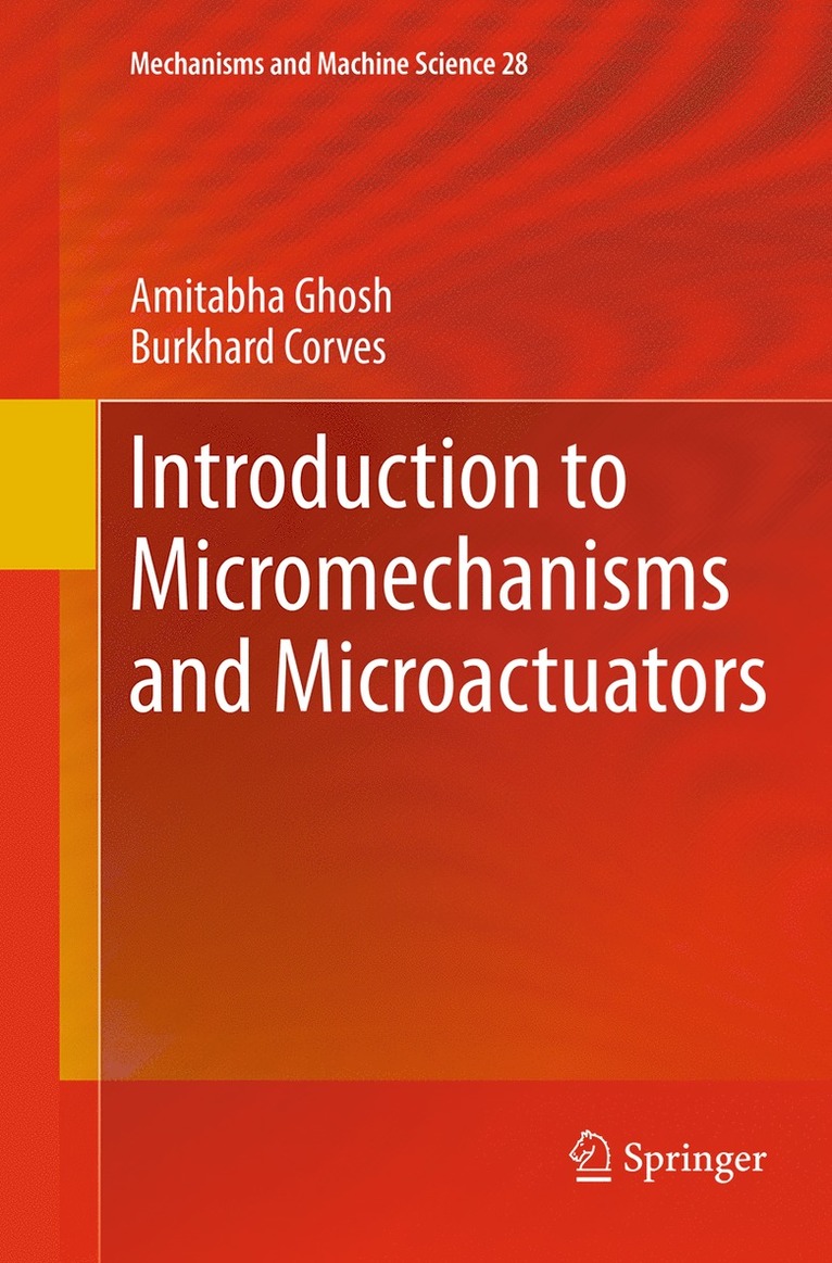 Introduction to Micromechanisms and Microactuators