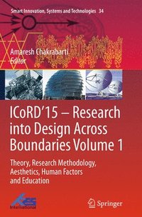 bokomslag ICoRD'15 - Research into Design Across Boundaries Volume 1