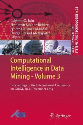 Computational Intelligence in Data Mining - Volume 3 1