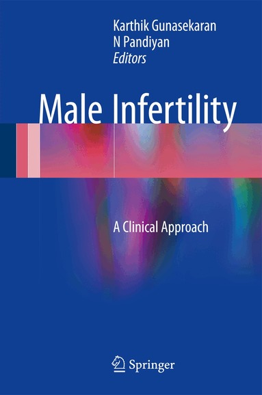 Karthik Gunasekaran, N Pandiyan - Male Infertility, Inbunden