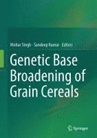 bokomslag Broadening the Genetic Base of Grain Cereals