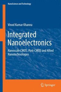 bokomslag Integrated Nanoelectronics