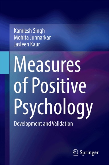 Kamlesh Singh, Mohita Junnarkar, Jasleen Kaur - Measures of Positive Psychology, Inbunden