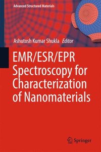 bokomslag EMR/ESR/EPR Spectroscopy for Characterization of Nanomaterials