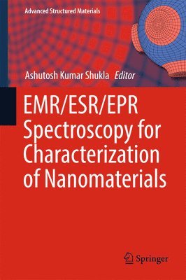 bokomslag EMR/ESR/EPR Spectroscopy for Characterization of Nanomaterials