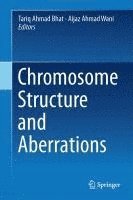 bokomslag Chromosome Structure and Aberrations